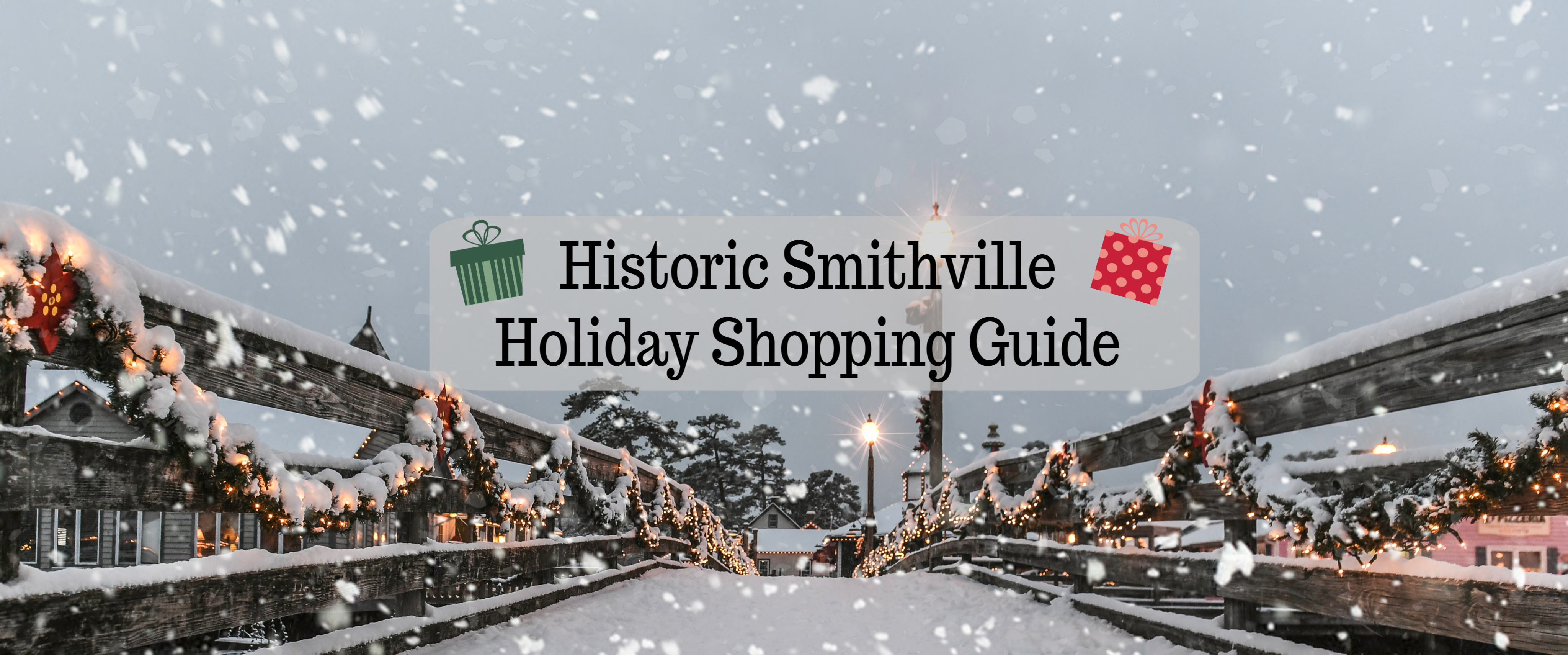 Historic Smithville Holiday Shopping Guide